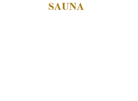  SAUNA Duración: 60 minutos. 30 min.Masaje en camilla y 30 min,En sauna SOLO. Lugar de Realización: Camilla Valor: $50.000 